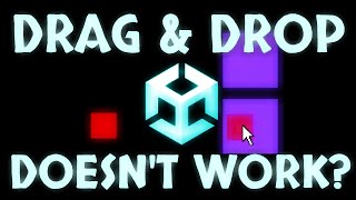 Unity Drag & Drop doesn't work? Here's the fix!