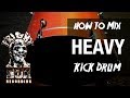 How To Mix HEAVY Kick Drum - Metal Mixing Tips