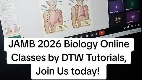 JAMB 2026 Biology Online Live Classes by DTW Tutorials, The Best Online Classes in Nigeria!! 
