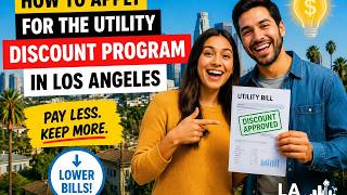 How to apply for the utility discount program in Los Angeles