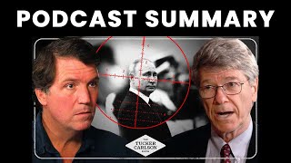 Jeffrey Sachs: The Untold History of the Cold War, CIA Coups & COVID's Origin | Tucker Carlson