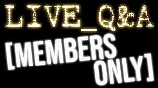 LIVE Q&A [MEMBERS ONLY] APR 28, 2026