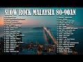 Lagu slow rock malaysia 8090an  lagu jiwang 80an dan 90an terbaik   koleksi lagu jiwang leganda