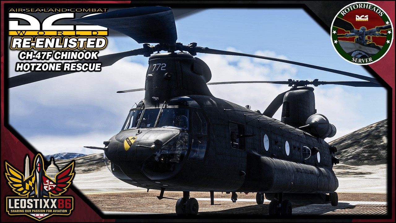 I RE-ENLISTED IN DCS WORLD | 🔴Live🔴 | CH-47F Chinook Ops | Hotzone Rescue | ROTORHEADS SERVER