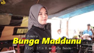 Bunga Maddunu - Cipt.Ifin H.mustafa Bande | TIKA ASMARA (COVER)