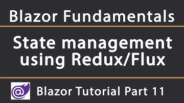 Managing Blazor state using Redux | Blazor Tutorial 11