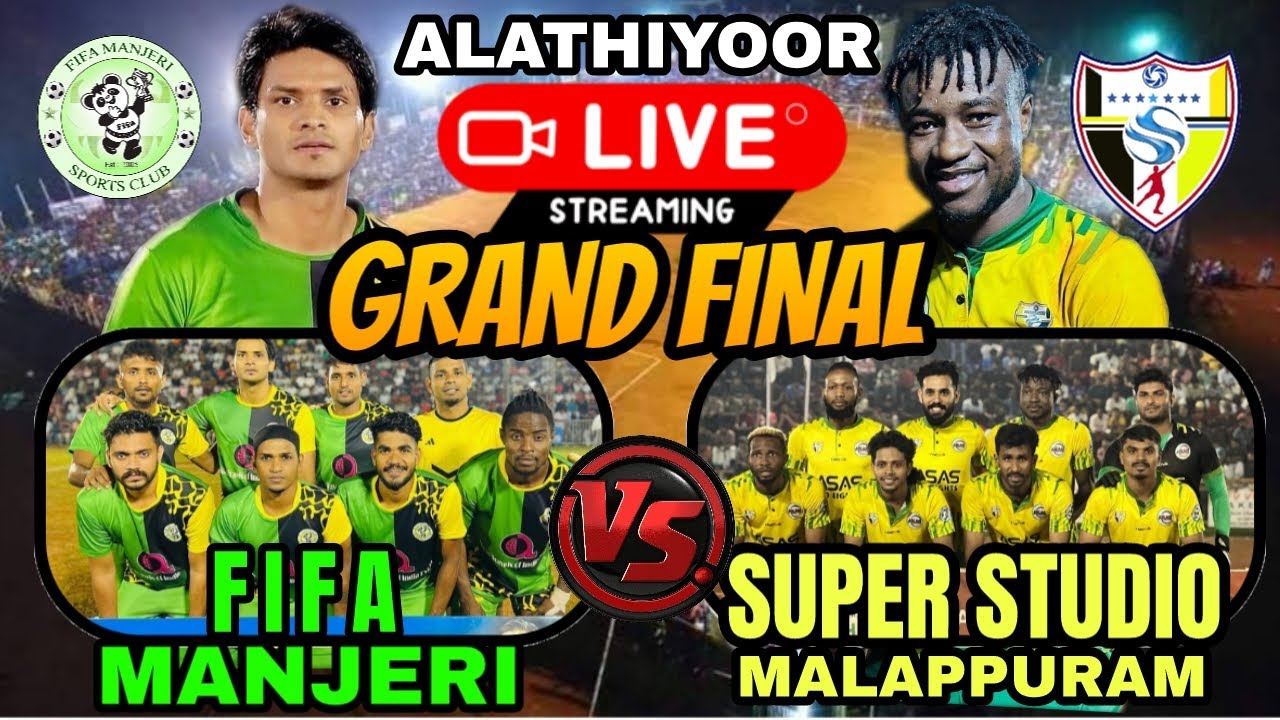 🔴LIVE🔴🔥GRAND FINAL🔥SUPER STUDIO MALAPPURAM🔥VS🔥FIFA MANJERI🔥7S FOOTBALL TOURNAMENT ALATHIYOOR