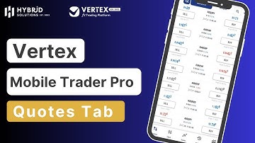 Vertex Mobile Trader Pro App |Quotes Tab