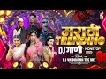 🔥 Marathi Nonstop DJ Songs 2025 | Trending Mashup of Hindi & Marathi Hits