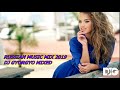 Russian Music Mix 2019  / Mixed by DJ Gyorgyo /