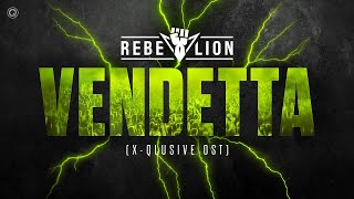 Rebelion - Vendetta (X-Qlusive OST) | Q-dance Records