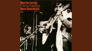 Video thumbnail of "Martin Carthy - Arthur Mcbride and the Sergeant (feat. Dave Swarbrick)"