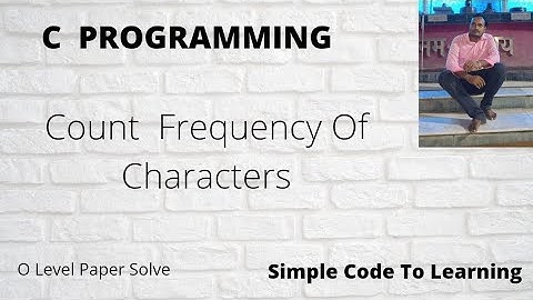 C Program To Find The Frequency Of Characters In A String (Hindi)