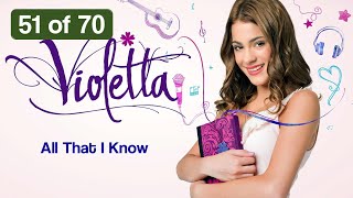 All That I Know (Song from “Violetta”) 51/70