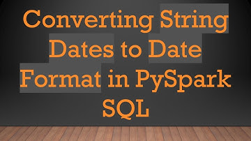 Converting String Dates to Date Format in PySpark SQL