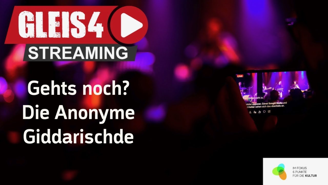 Geht’s noch ? Die Anonyme Giddarischde