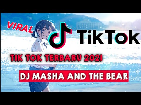 DJ VIRAL TIKTOK MASHA AND THE BEAR TERBARU 2020