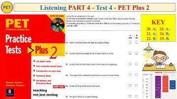 PET Plus 2 Listening Part 4 Test 4 (Transcript + Key)