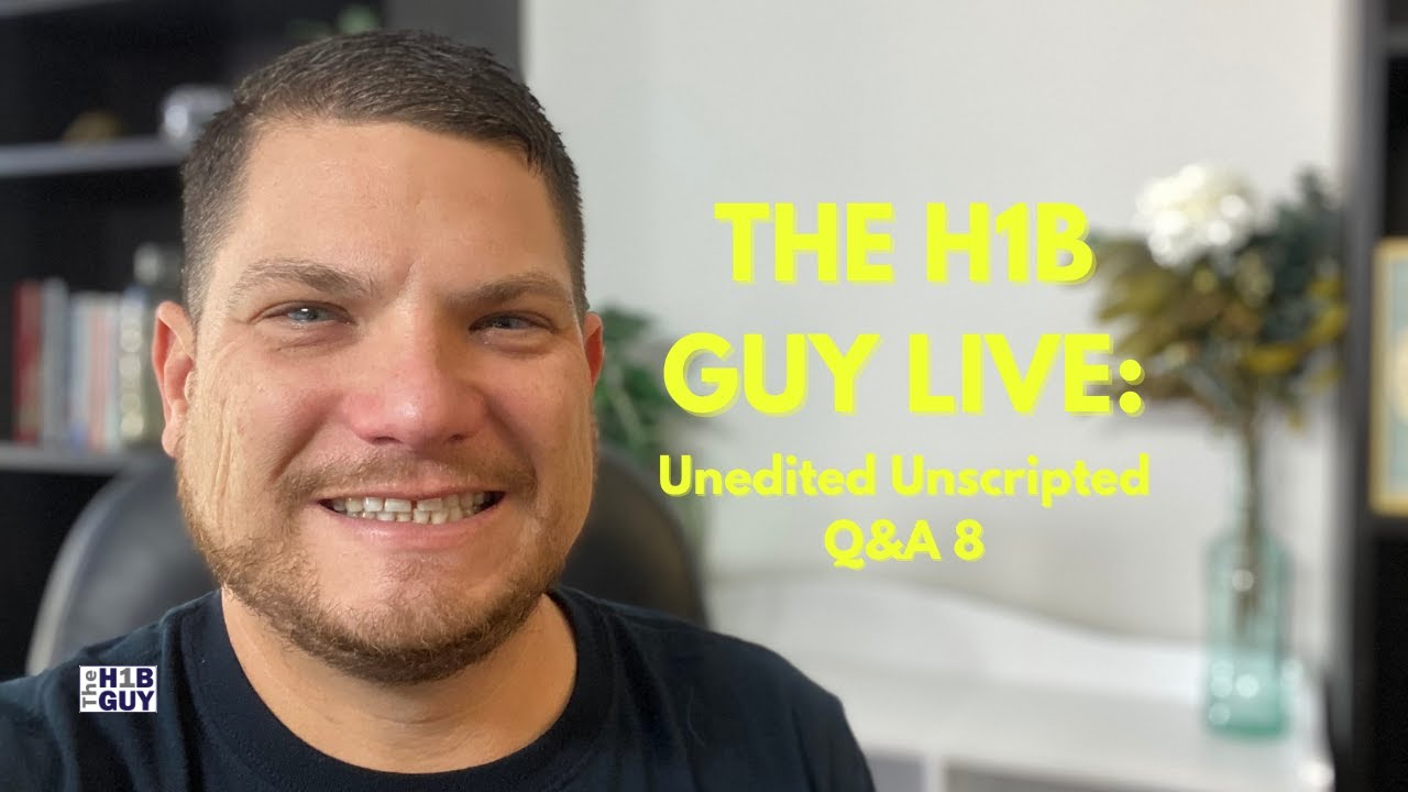 THE H1B GUY LIVE: Unedited Unscripted Q&A 8 | H1B IFR Lawsuit, S386 update, and More!
