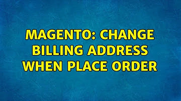 Magento: Change billing address when place order