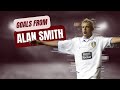 A few career goals from alan smith