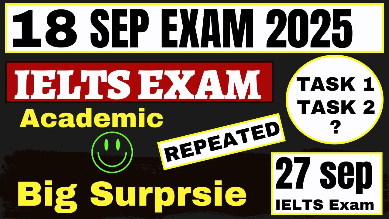 18 september IELTS Exam Review|18 september exam review| 27 september ielts exam prediction|
