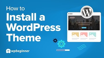 How To Install A WordPress Theme in 2025