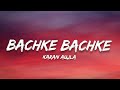 Karan aujla  bachke bachke  lyrics ft yarah making memories  album