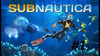 Subnautica #1- Долгое и неспешное прохождение
