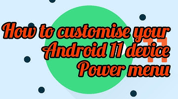 How to add Extra opitions on power menu on android 11