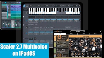Scaler 2.7 - Multi-voice on iPadOS