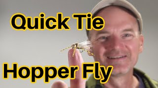 Quick Tie Hopper Fly