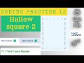 Coding Practice 12|| Hallow Square 2 || NXT Wave|| CCBP || beginners problems ||beginner guidetelugu