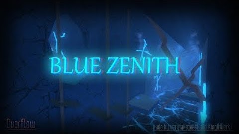 Overflow: Blue Zenith (Insane) Solo