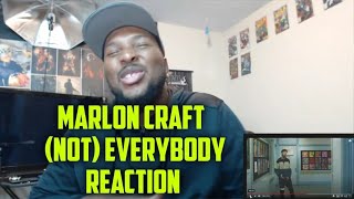 Marlon Craft - (Not) Everybody REACTION
