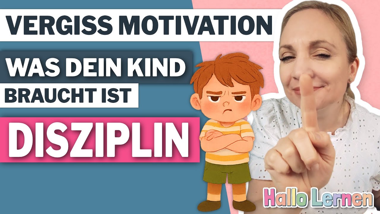Vergiss Motivation. Was dein Kind wirklich braucht, ist Disziplin