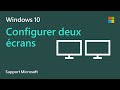 Comment configurer plusieurs crans sur windows10  microsoft