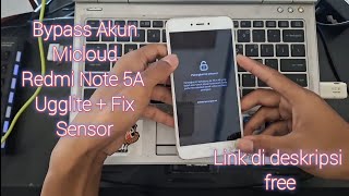 Cara Bypass Akun Micloud Redmi Note 5A Ugglite, Plus Fix Sensor. Aman Nyaman Bukan Bandel Cara Bypass Akun Micloud Redmi Note 5A Ugglite, Plus Fix Sensor. Aman Nyaman Bukan Bandel