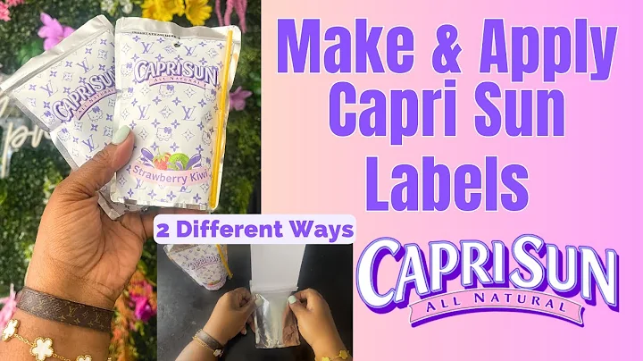 How to Make Capri Sun Labels | Beginners | 2 Different Ways to Apply