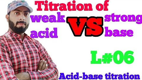 Titration curve for weak acid VS strong base in acid base titration