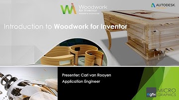 Intro to Woodwork For Inventor Webinar 22 June 2020