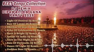 BEST Diwali Songs DJ Remix 2025 | Dipawali Ka Gana Party | दिवाली Special DJ Songs 2025 | New song