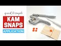 How to apply kam snaps  quick and simple tutorial