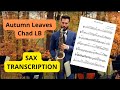 Autumn leaves  chad lb solo sax transcription