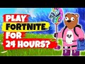 What if you played fortnite battle royale for 24 hours