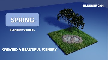 Spring | Blender 2.91 Tutorial | 3D Modeling and Texturing Process
