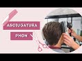 Tecniche Speciali di asciugatura a Phon