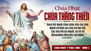 Giảng Lễ Chúa Nhật Chúa Thăng Thiên lễ 6g15 2025