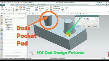 NX Cad Design Features Commands Boss, Pocket and Pad | Tutorials |