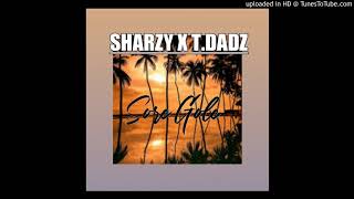 SHARZY x T -DADZ - SORE GOLE 2020(Prod by DJ LIAMZ(MP3_128K)
